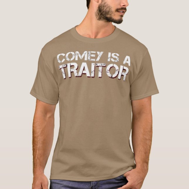 T-shirt Comey Est Un Traître (Devant)