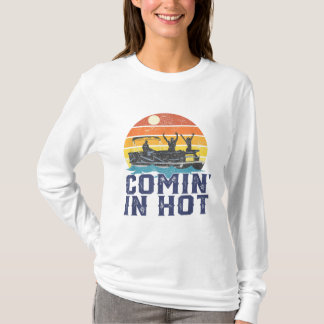 T-shirt Comin In Hot Pontoon Bateau Funny Boating Lake Cad
