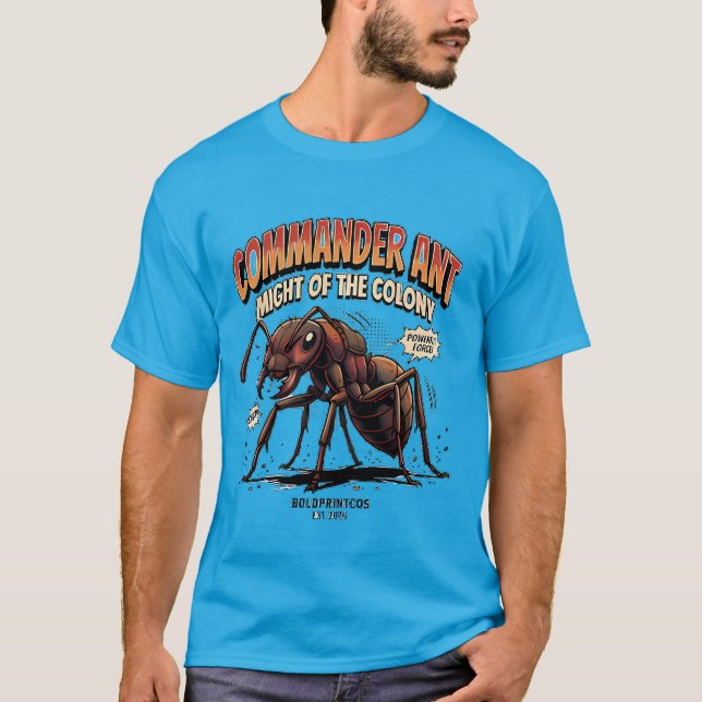 T-shirt Commandant Fourmi Puissance de la Colonie Graphiqu (Devant)