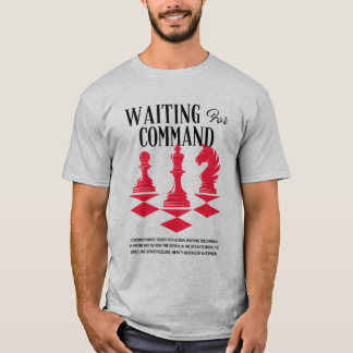 T-shirt "Commandement attendu : prêt à l'action"