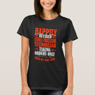 T-shirt Commandes De Ma Femme Retraite Sterile Traitement