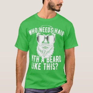 T-shirt Comme cette barbe pas besoin de cheveux