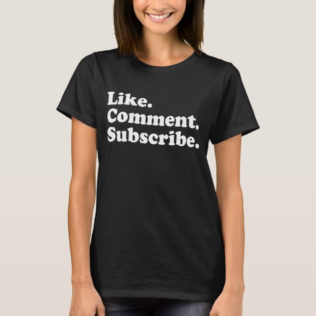 T-shirt Comme Commentaire S'Abonner Vlogger Social Media B (Devant)