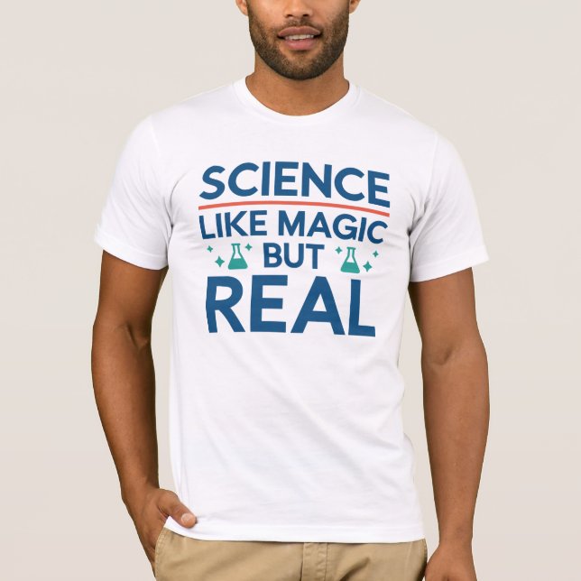 T-shirt Comme la magie mais réel (Devant)