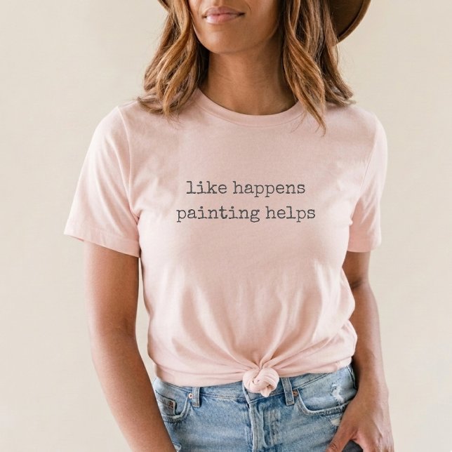 T-shirt comme la peinture aide hobby (Créateur téléchargé)