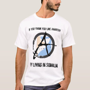 T-shirt Comme l'anarchie ? Essai Somalie