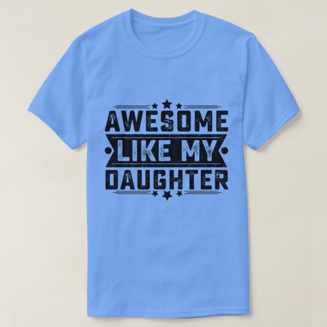 T-shirt COMME MA FILLE Funny Papa Blague Père D (Design devant)