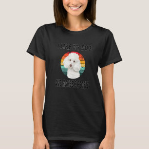 T-shirt Comme Mon Poodle Et Peut-Être 3 Personnes