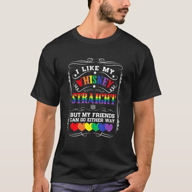 T-shirt Comme Mon Whiskey Stright Friends Lgbtq Gay pride  (Devant)