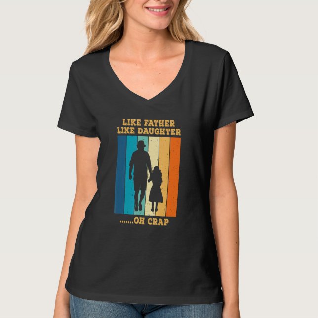 T-shirt Comme Père Comme Fille Oh Fou Papa Et Fille (Devant)