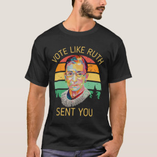 T-shirt Comme Ruth Vous A Envoyé Elections Présidentielles