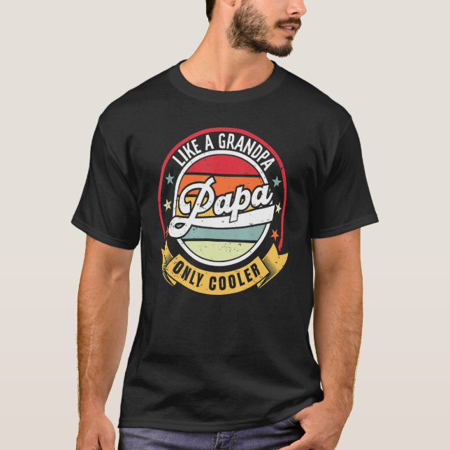 T-shirt Comme un grand-père SEULEMENT GLACIÈRE Papa Papa D (Devant)