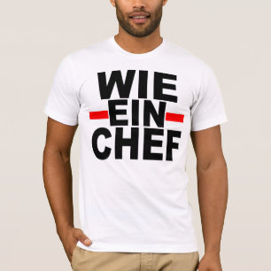 T-shirt COMME UN PATRON : ALLEMAND. chef d'ein de wie