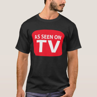 T-shirt Comme vu à la TV