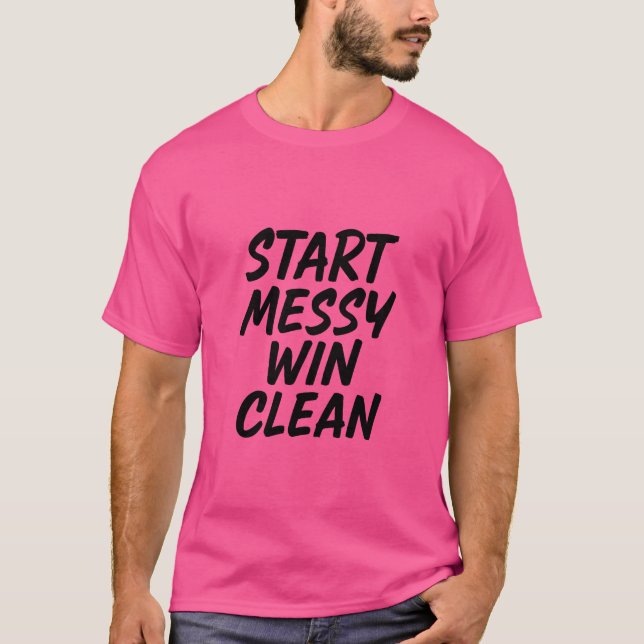 T-shirt "Commence À Dire. Win Clean. - Gras Hustle Mindset (Devant)