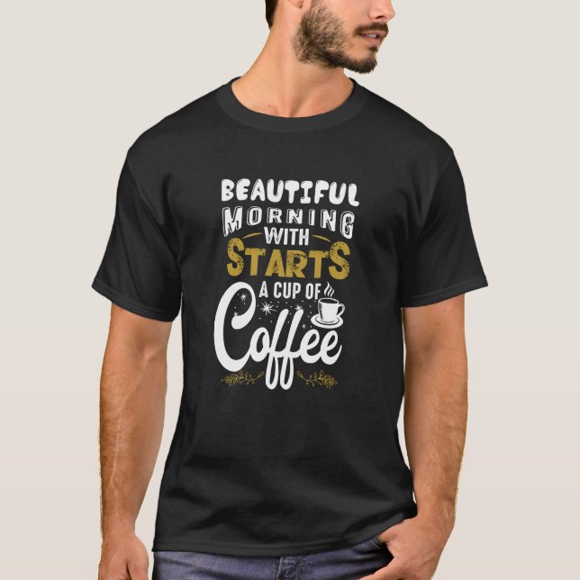 T-shirt Commence une coupe de café (Devant)