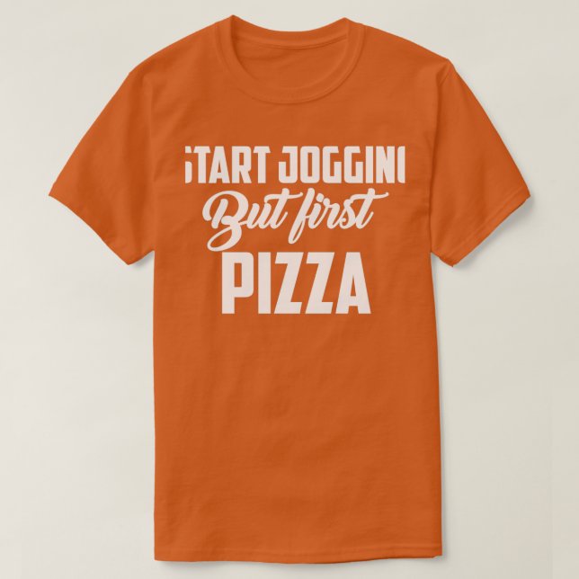 T-shirt Commencer à courir mais première pizza courir mara (Design devant)