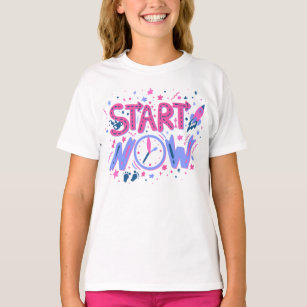 T-shirt Commencer maintenant, Motivationnel, Inspirant