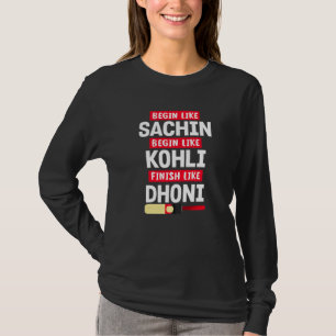 T-shirt Commencer Sachin Vivre Comme Kohli Terminer Dhoni