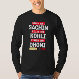 T-shirt Commencer Sachin Vivre Comme Kohli Terminer Dhoni