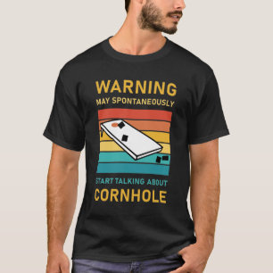 T-shirt Commencer Spontanément À Parler De Cornhole