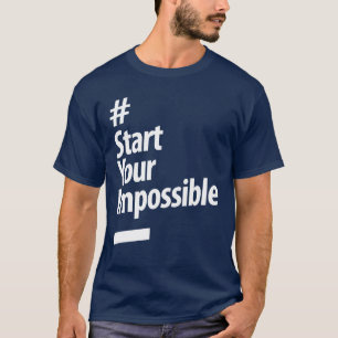 T-shirt Commencez votre impossible - La vie douce