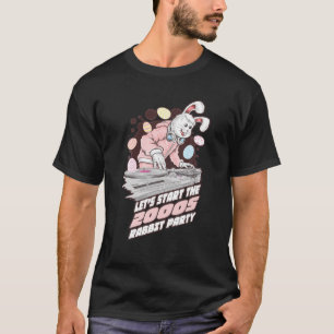 T-shirt Commençons La Fête Des Lapins Des Années 2000 - Mi