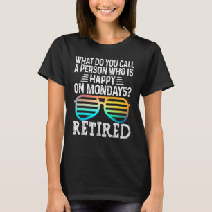 T-shirt Comment Appelles-Tu La Personne Qui Est Heureuse U