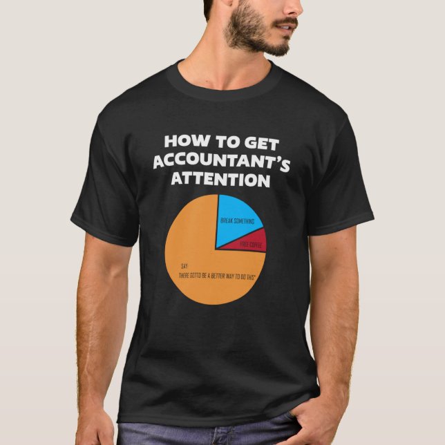T-shirt Comment attirer l'attention du comptable Comptabil (Devant)