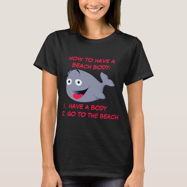 T-shirt Comment avoir un corps de plage, été drôle (Devant)