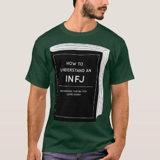 T-shirt Comment comprendre un INFJ