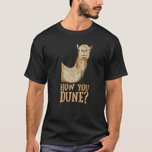 T-shirt Comment Dune Pun Pour Un Dromedale (Devant)