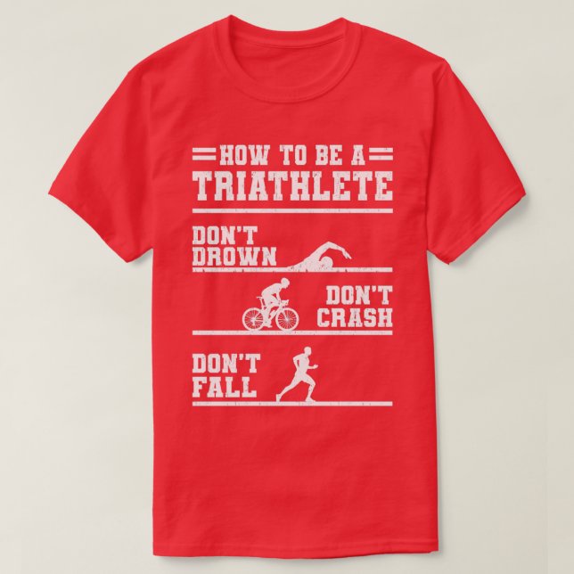 T-shirt Comment être un cadeau Triathlète (Design devant)