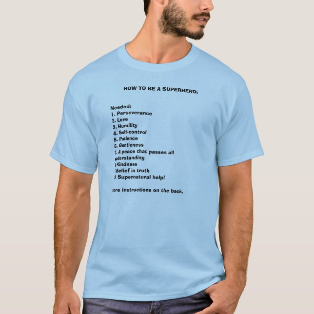 T-SHIRT COMMENT ÊTRE UN SUPER HÉROS : (Devant)