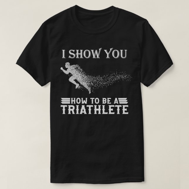 T-shirt Comment être un triathlon athlète 2 (Design devant)