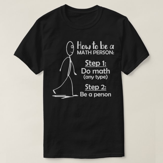 T-shirt Comment être une personne mathématique 21 (Design devant)