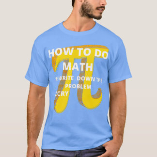 T-shirt Comment faire Math Drôle Sticker Citation 12