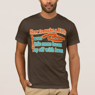 T-shirt Comment faire un lard de sandwich à BLT