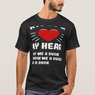 T-shirt Comment gagner mon coeur Canard Animal Mème Humour