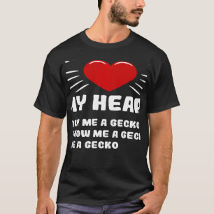 T-shirt Comment gagner mon coeur Gecko Animal mème Humour