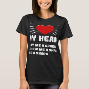 T-shirt Comment Gagner Mon Coeur Requin Animal Mème Humour