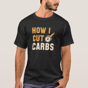 T-shirt Comment j'ai coupé des glucides