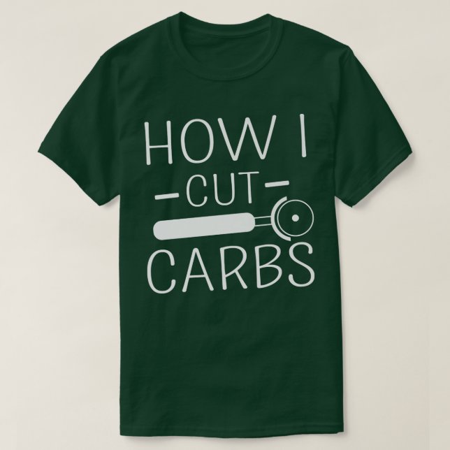 T-shirt Comment j'ai coupé des glucides Drôle Aliments Lov (Design devant)