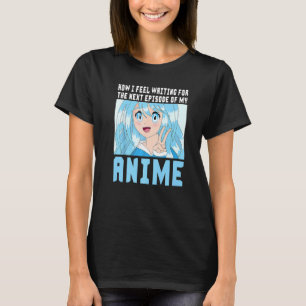 T-shirt Comment je me sens en attente pour le prochain épi