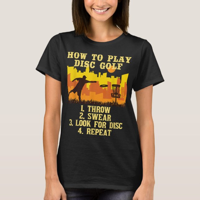 T-shirt Comment jouer le lecteur de disque Golf Flying Dis (Devant)
