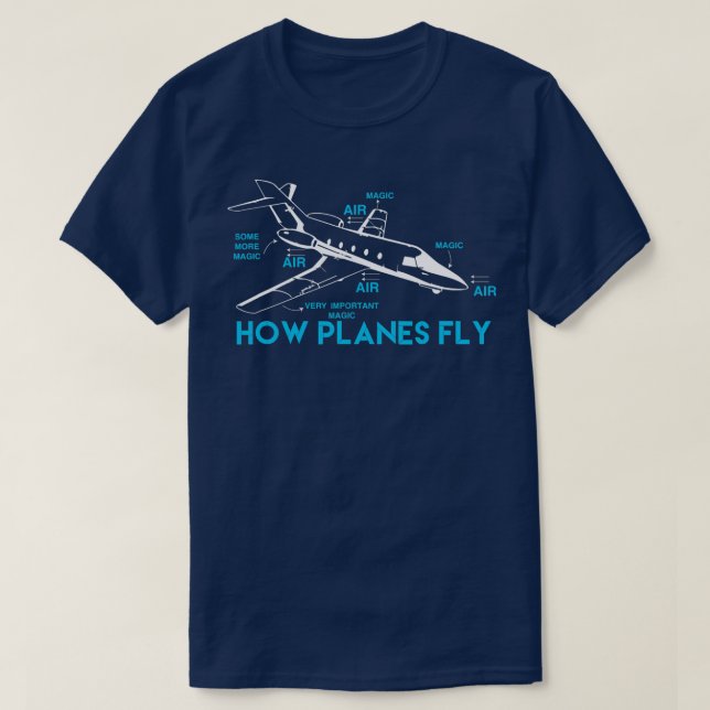 T-shirt Comment les avions volent amusant ingénieur aérosp (Design devant)