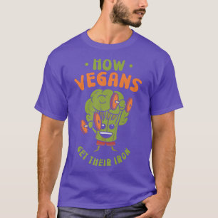 T-shirt Comment les légumes obtiennent leurs légumes de fe