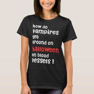 T-shirt Comment les vampires se baladent-ils à Halloween ?
