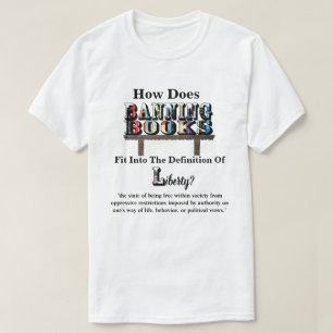 T-shirt Comment L'INTERDICTION DES LIVRES S'Inscrit-Elle D