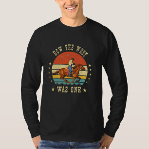 T-shirt Comment l'Occident a été un premier Rodéo Annivers
